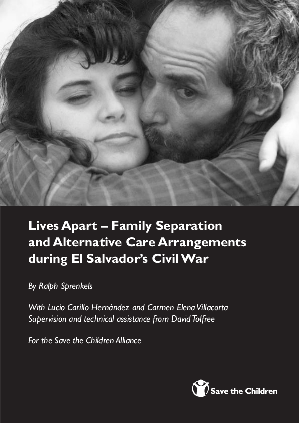 Lives apart – Family separation and alternative care during El Salvador’s civil war
